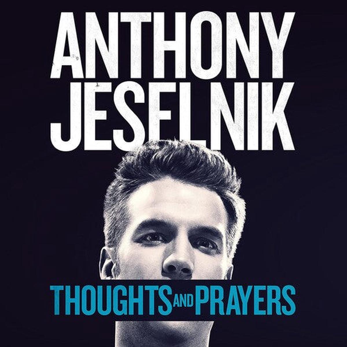 Anthony Jeselnik: Thoughts And Prayers - VINYL LP