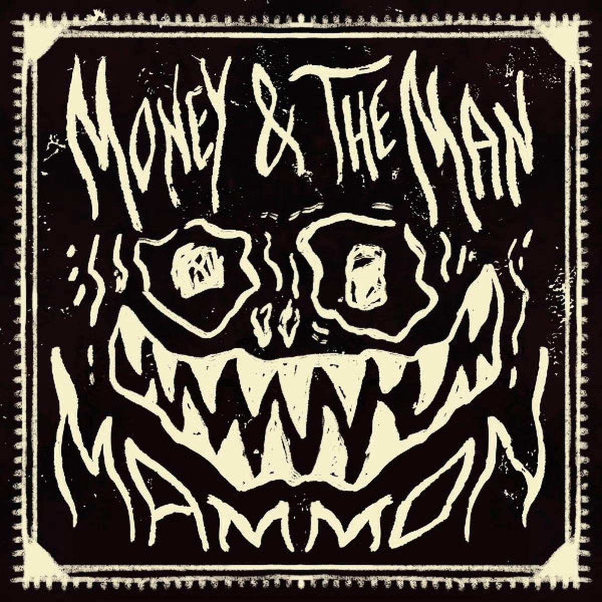 Money & the Man - Mammon (LP)