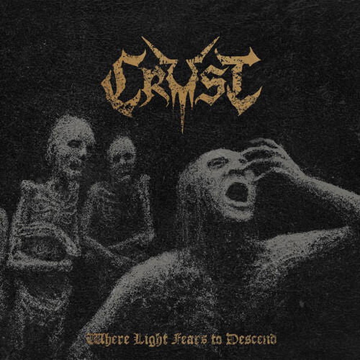 Crust - Where Light Fears To Descend (LP)