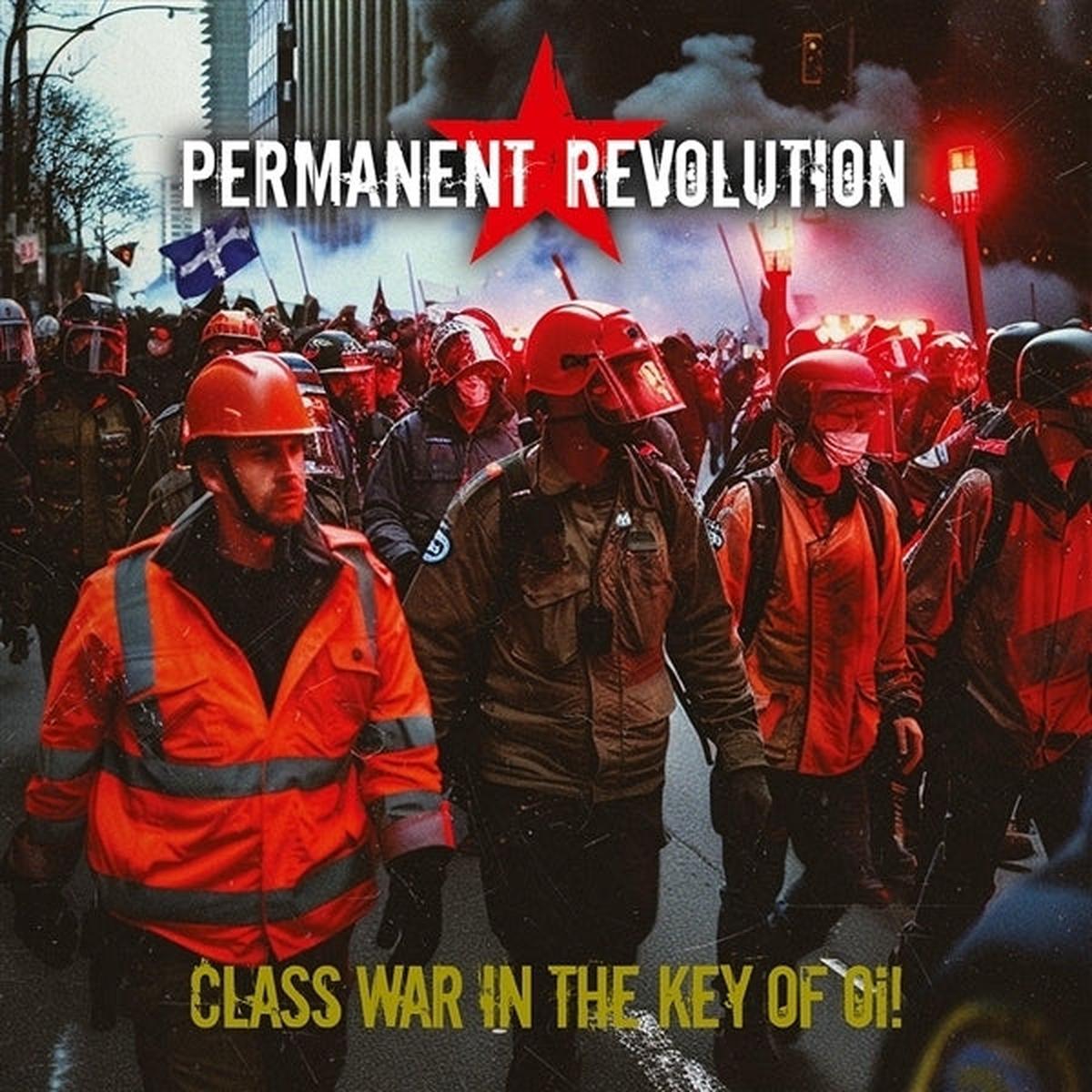 Permanent Revolution - Class War In the Key of Oi! (LP)