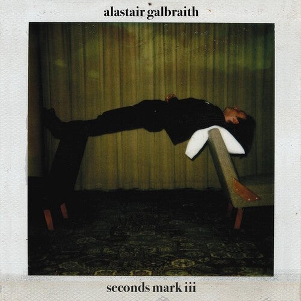 Alastair Galbraith: Seconds Mark III - VINYL LP