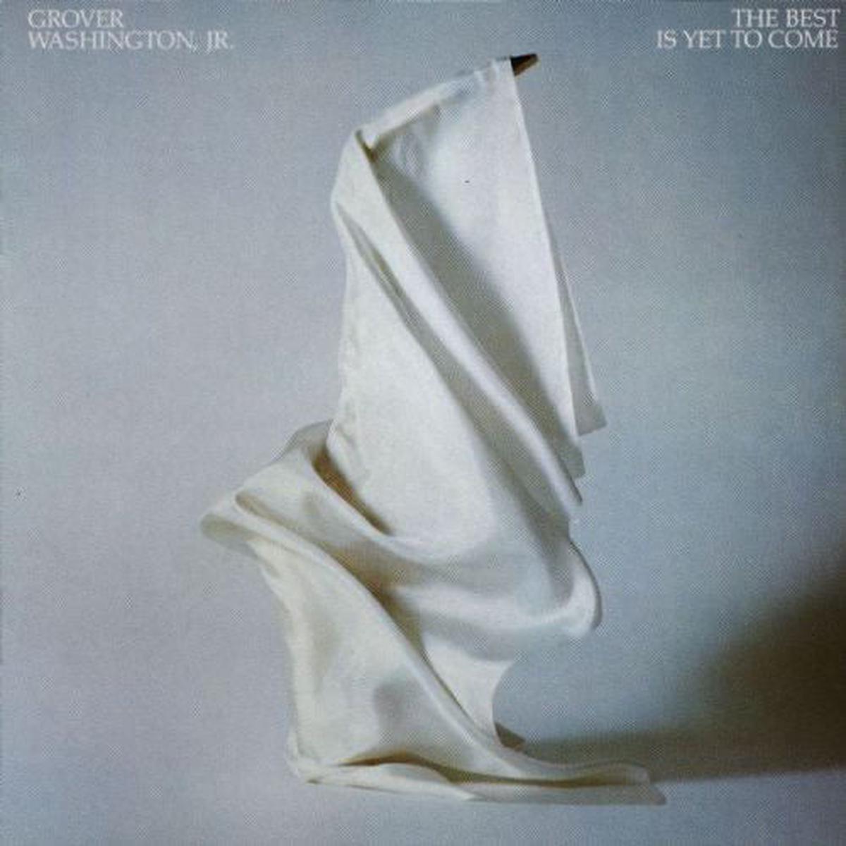 Grover Washington, Jr. The Best Is Yet To Come -1982-Smooth Jazz (vinyl)