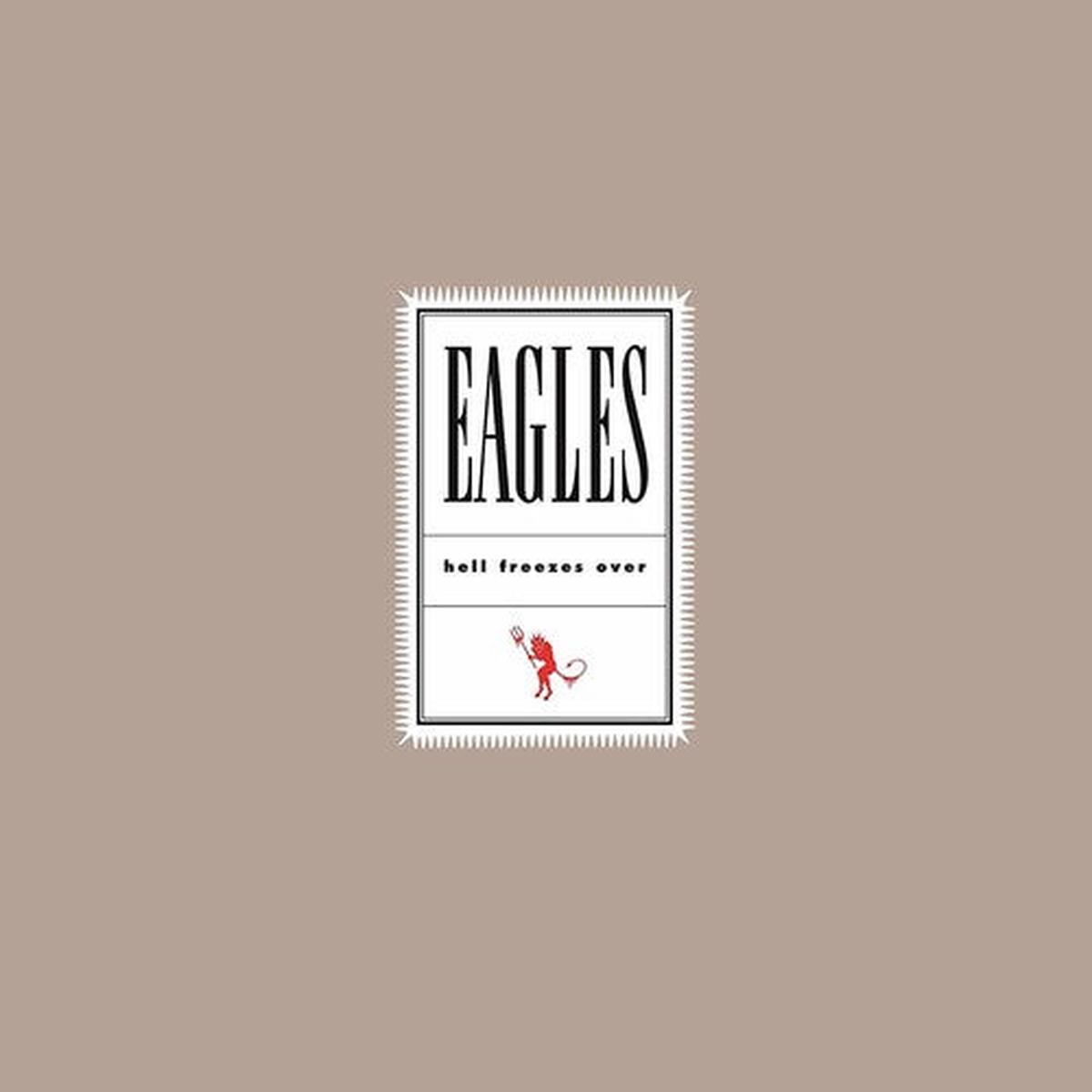 The Eagles: Hell Freezes Over