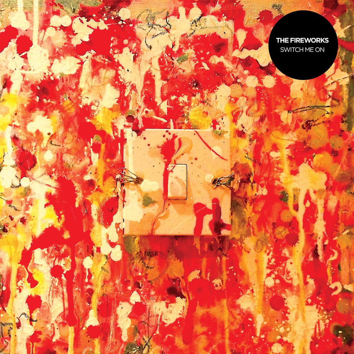 Fireworks - Switch Me On (LP)