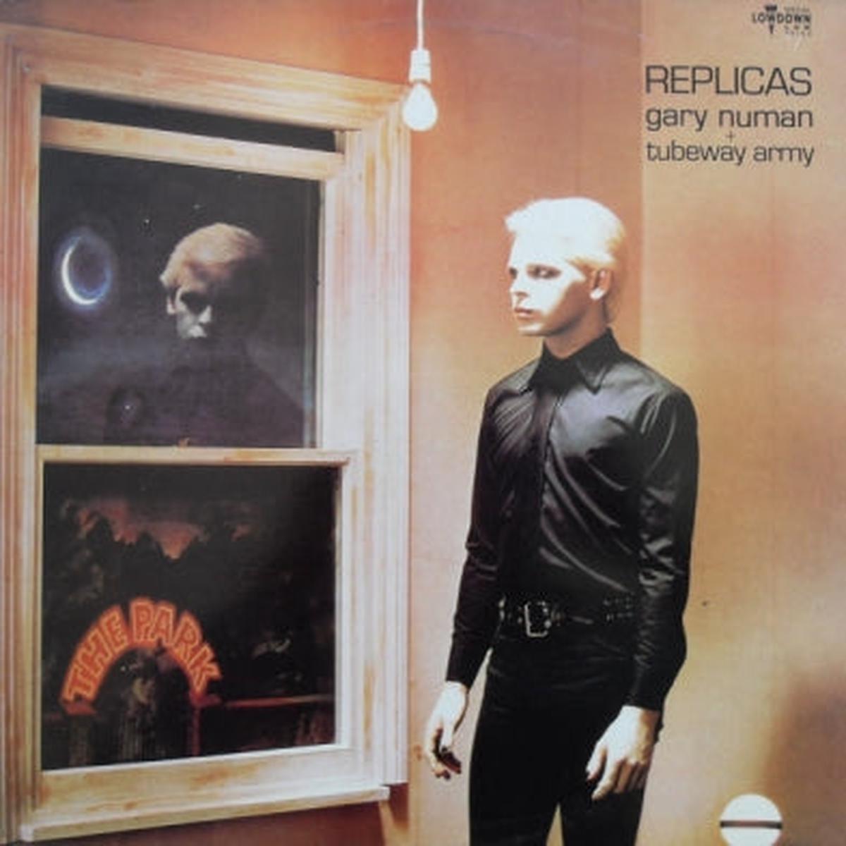 GARY NUMAN & TUBEWAY ARMY - Replicas