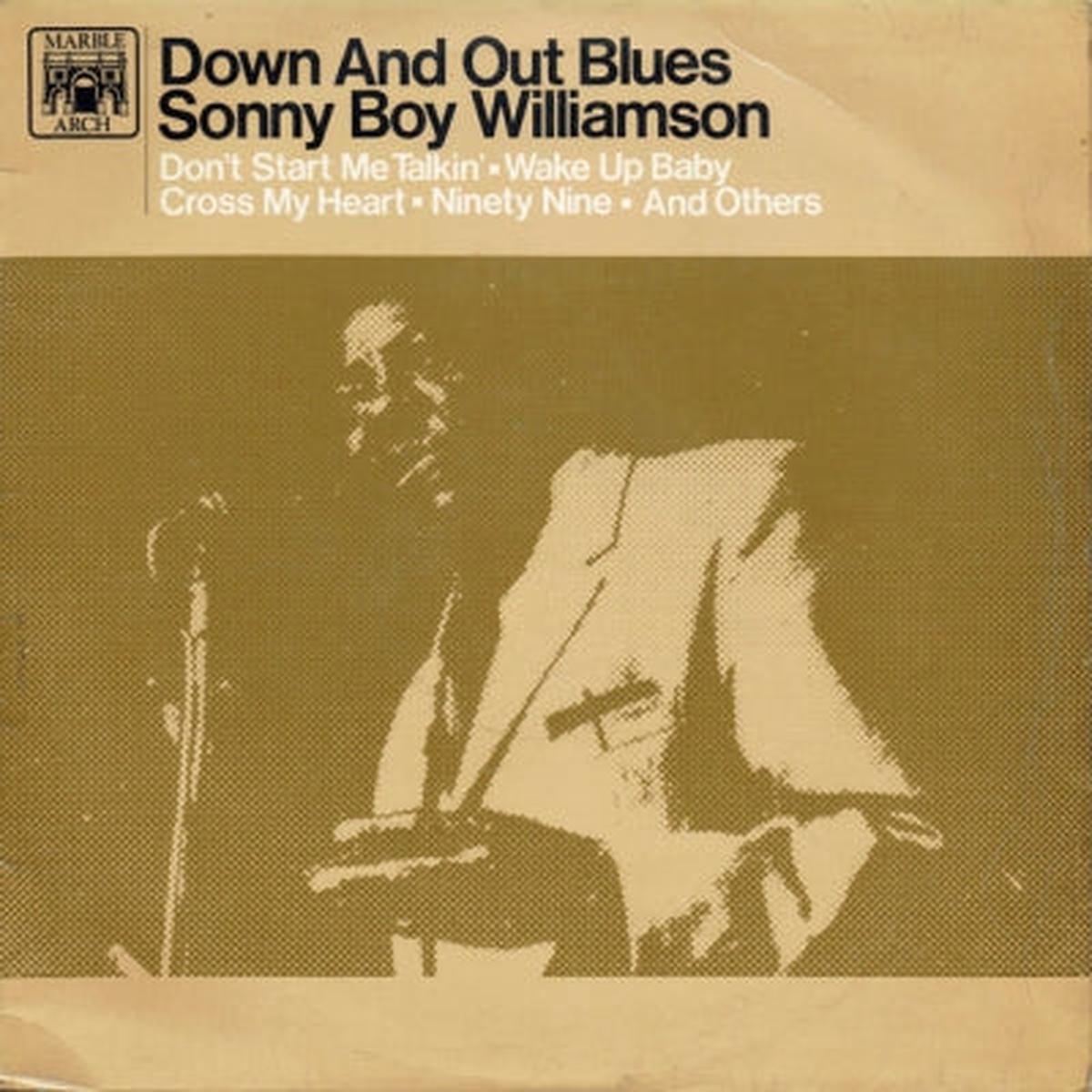 SONNY BOY WILLIAMSON - Down And Out Blues