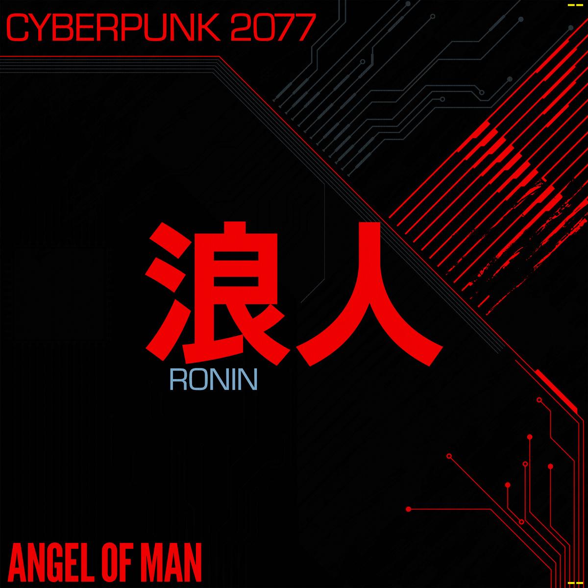 Angel of Man - RONIN: CYBERPUNK 2077 - 1LP - LimitedEdition 180g Katana CyberRed Vinyl [Record Store Day 2026]