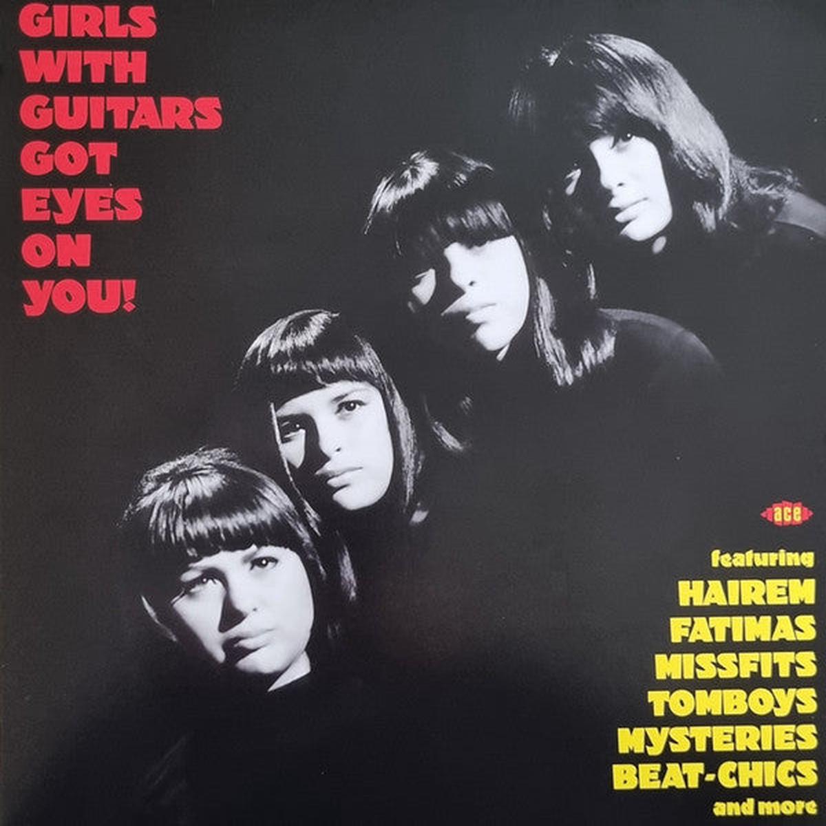 VARIOUS - GIRLS WITH GUITARS GOT EYES ON YOU  - LP