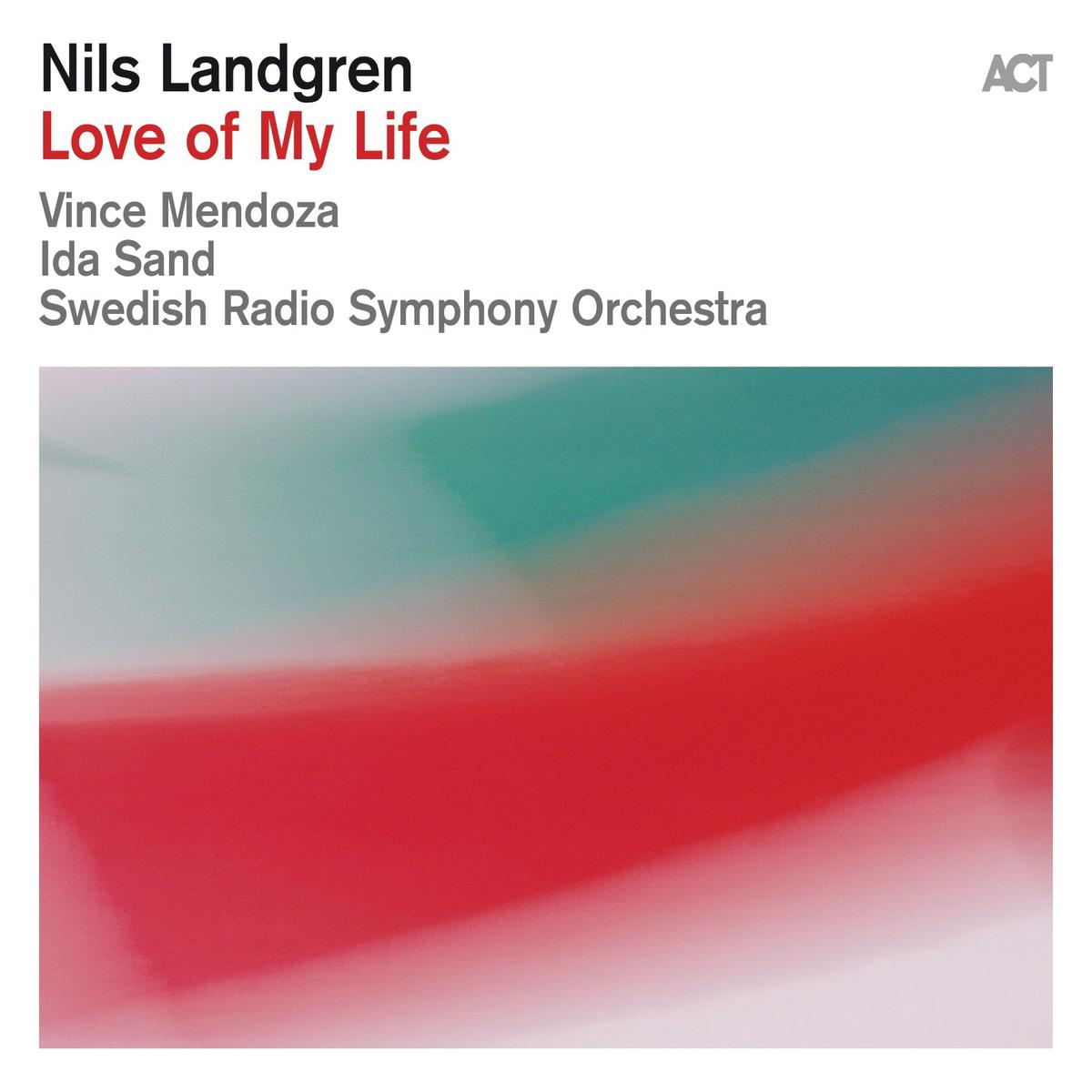 Nils Landgren - Love Of My Life (Double Black Vinyl) (LP)