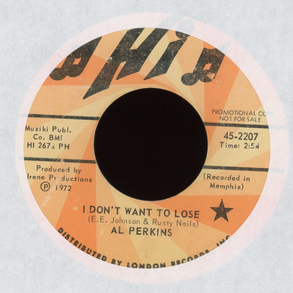 Al Perkins - I Dont Want To Lose on Hi Promo Soul 45