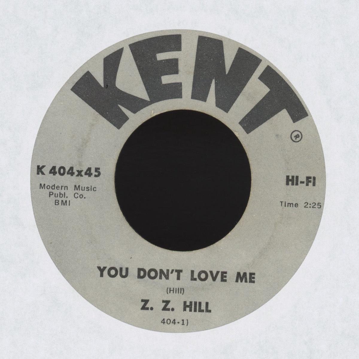ZZ Hill - You Dont Love Me on Kent Northern Soul 45