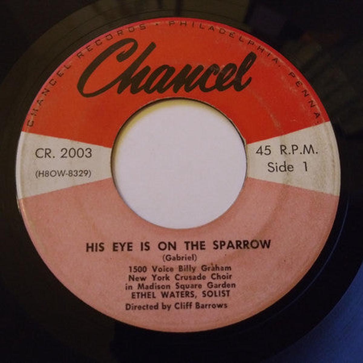 1500 Voice Billy Graham NY Crusade Choir - His Eye Is On The Sparrow 7"