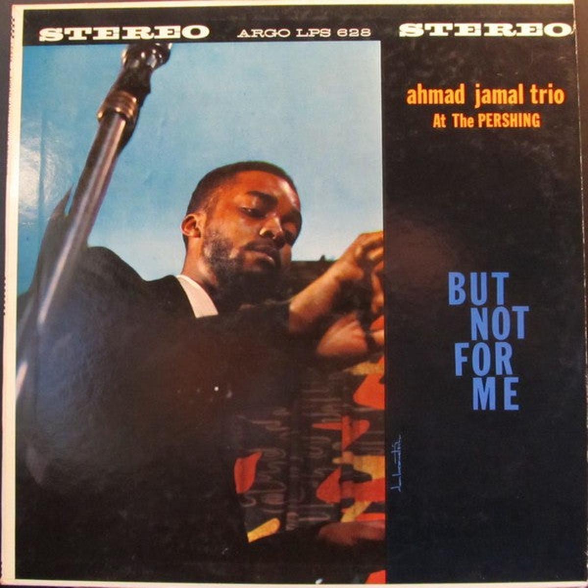 Ahmad Jamal Trio  Ahmad Jamal At The Pershing STEREO LP