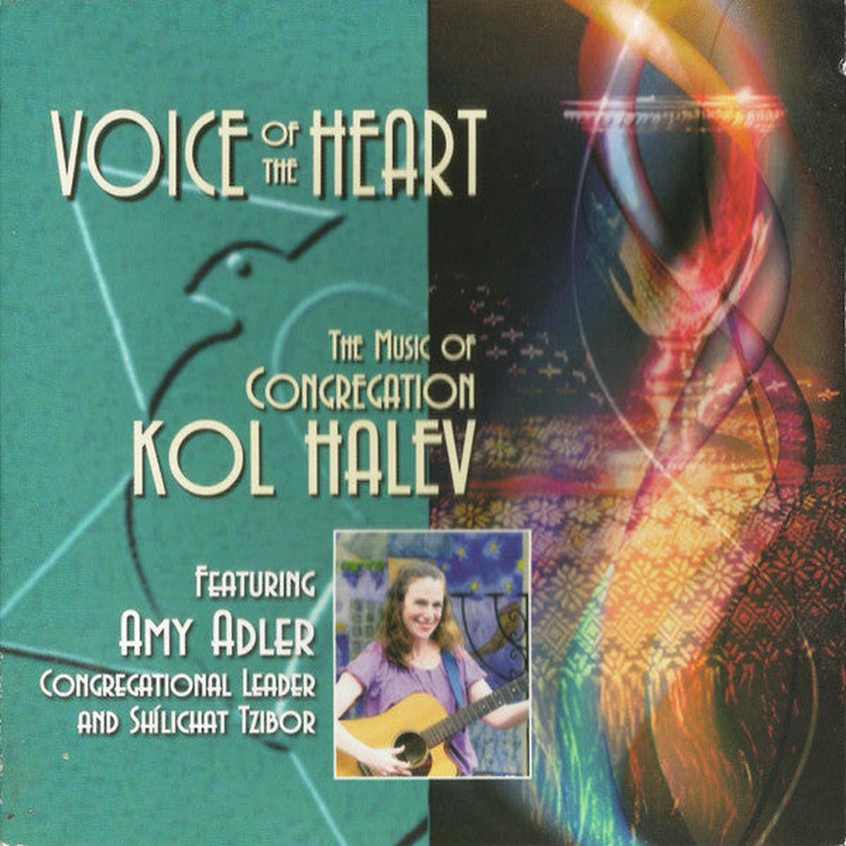 Congregation Kol Halev Featuring Amy Adler - Voice Of The Heart