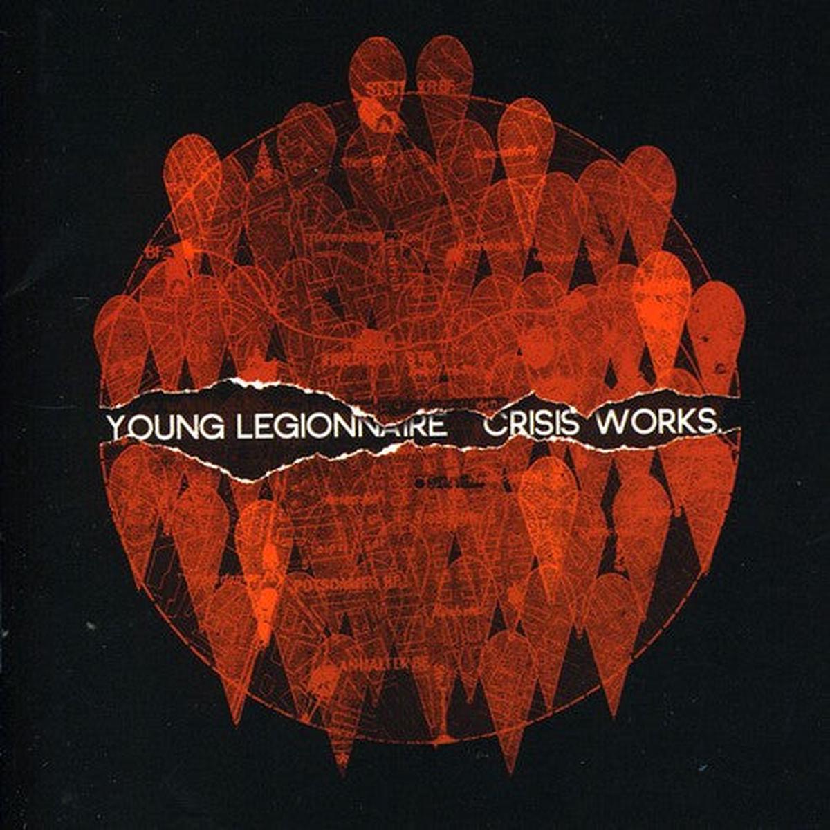 Young Legionnaire: Crisis Works - COMPACT DISCS