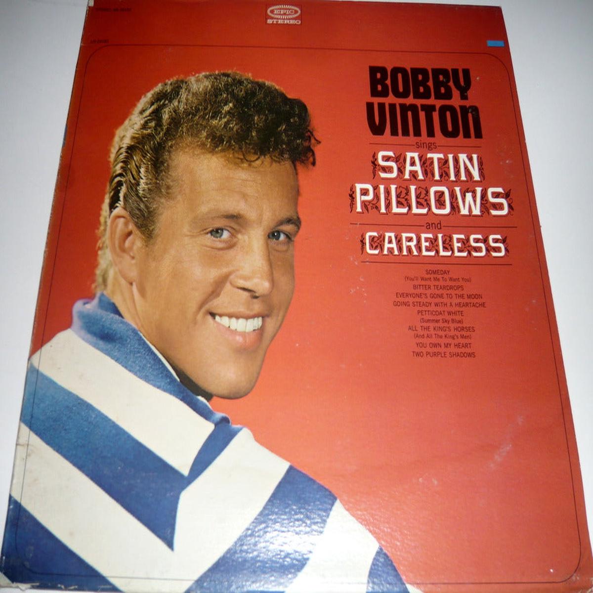 Vinton, Bobby - Satin Pillows And Careless