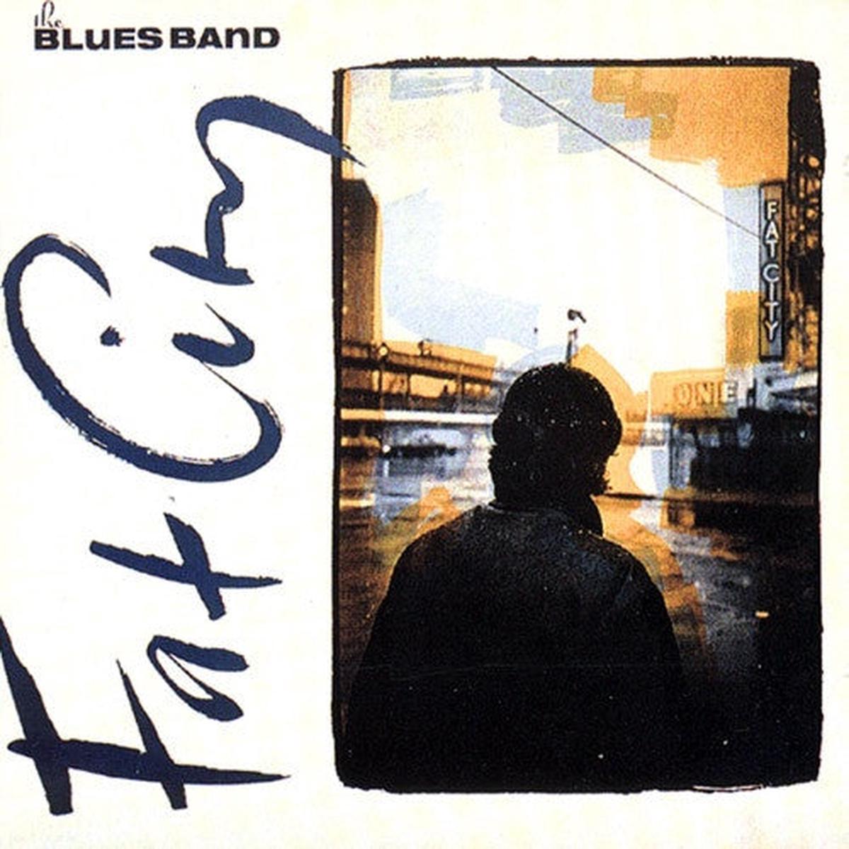 Blues Band  Fat City