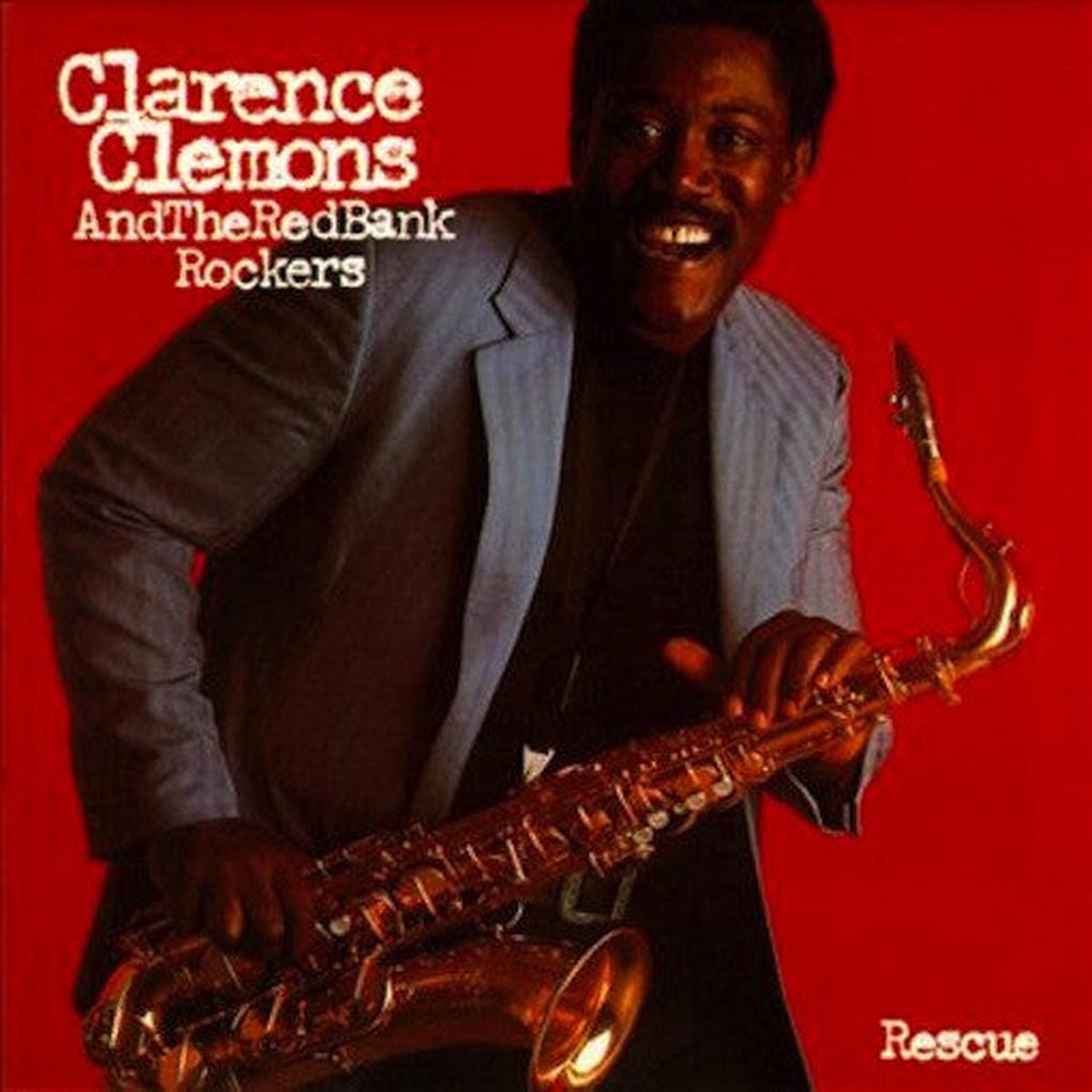 Clemons, Clarence And The Red Bank Rockers - Rescue