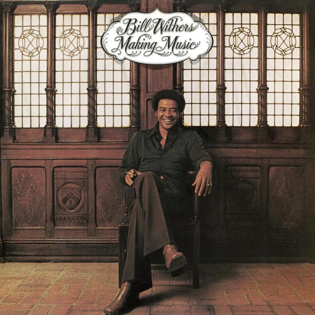 Withers, Bill - Making Music