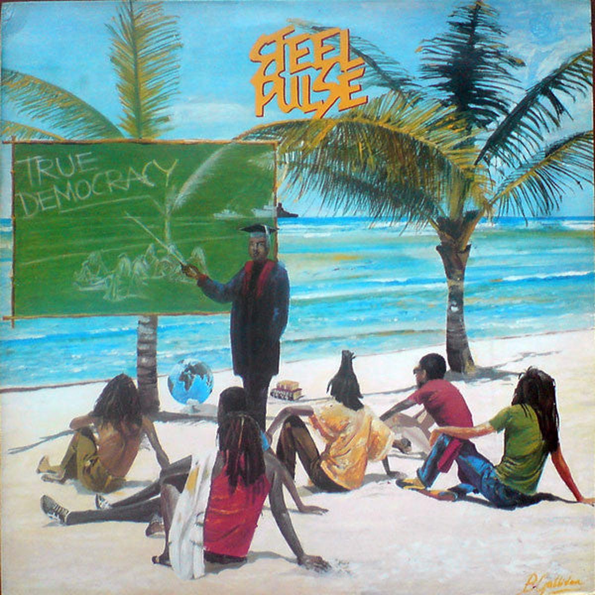 Steel Pulse  True Democracy