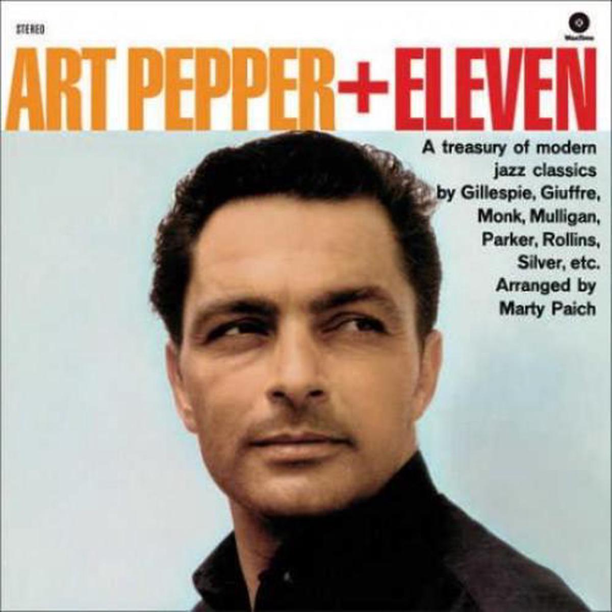 Art Pepper   + Eleven