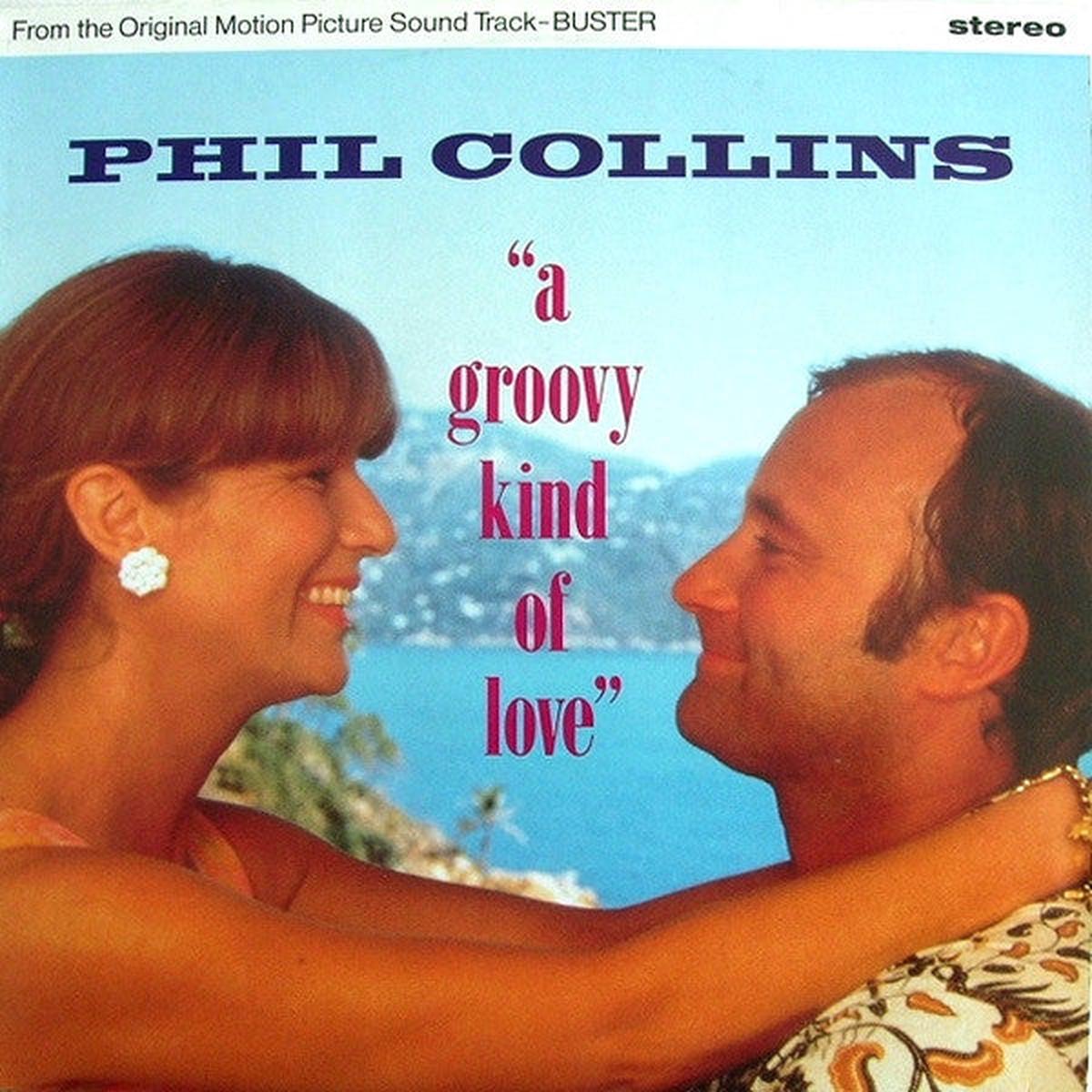 Collins, Phil - A Groovy Kind Of Love