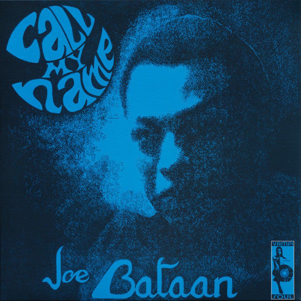 Bataan, Joe - Call My Name