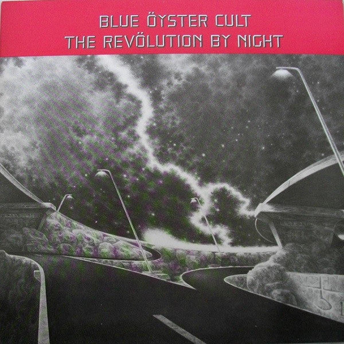 Blue yster Cult - The Revlution By Night