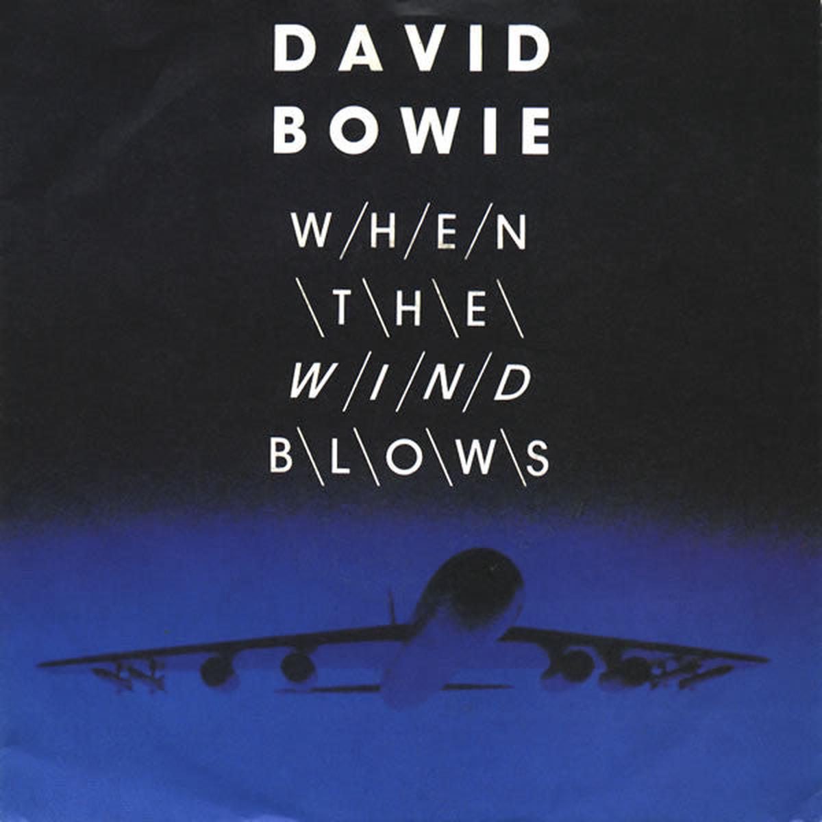 Bowie, David - When The Wind Blows