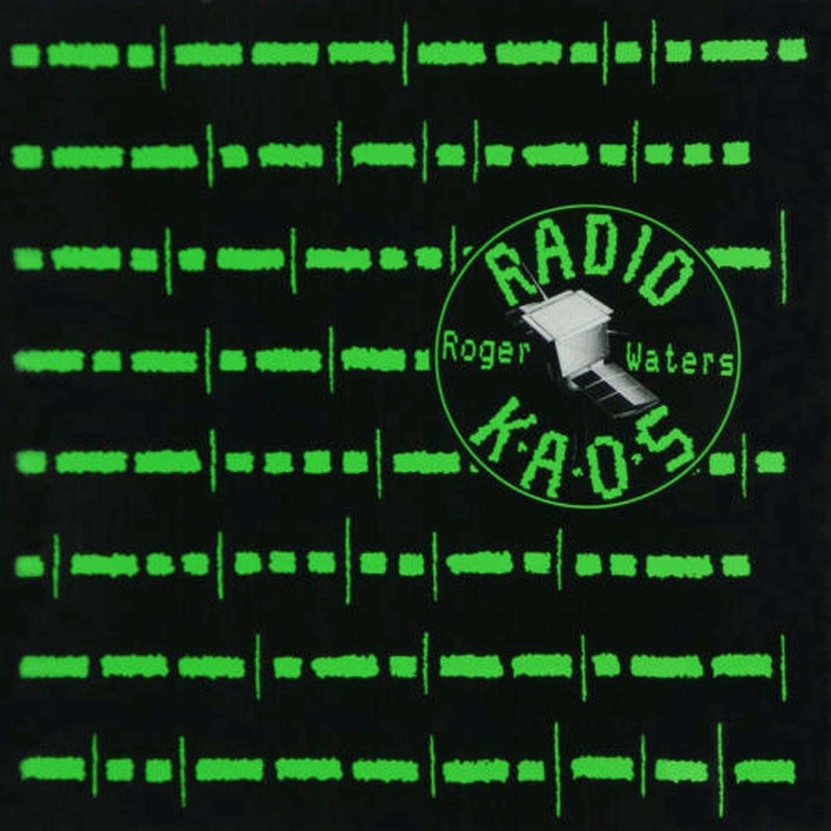 Waters, Roger  Radio K.A.O.S