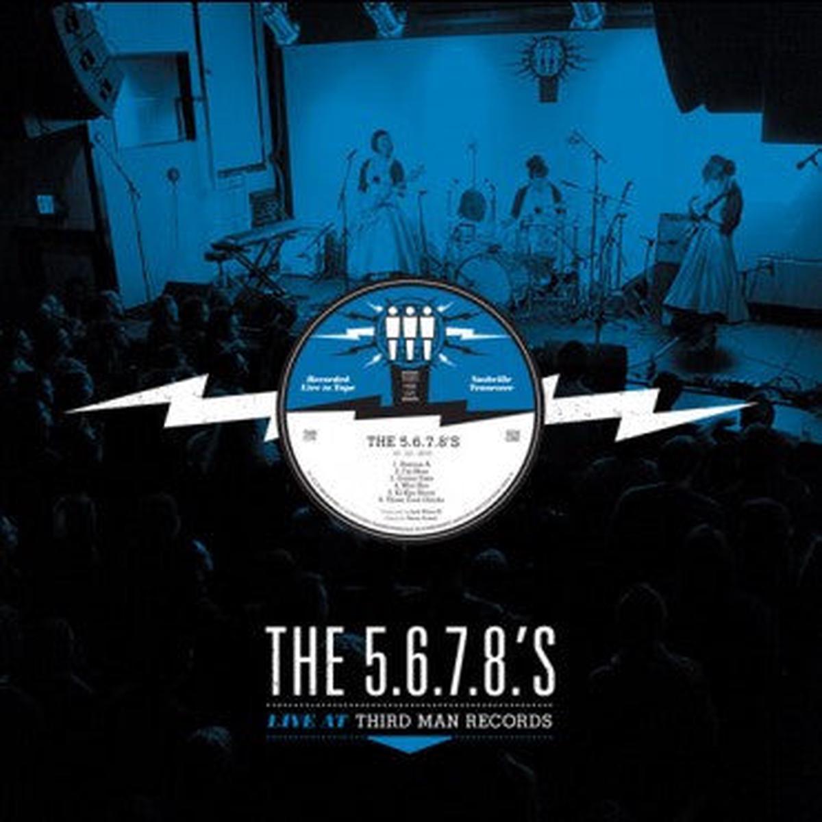 5.6.7.8's  - Third Man Live