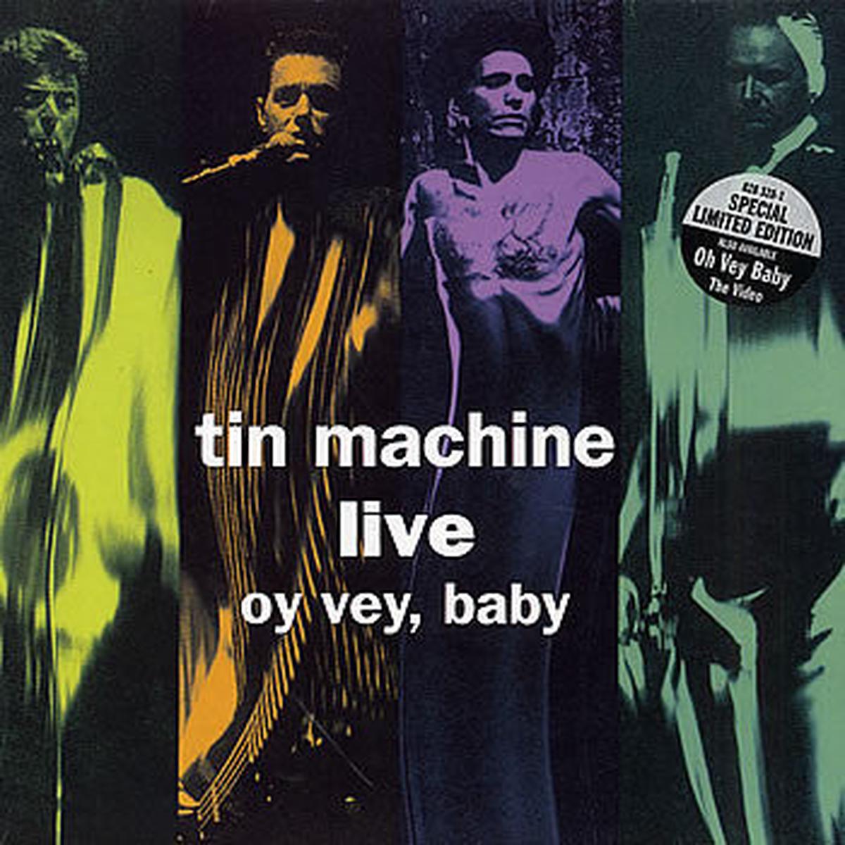 Tin Machine - Live Oy Vey, Baby.