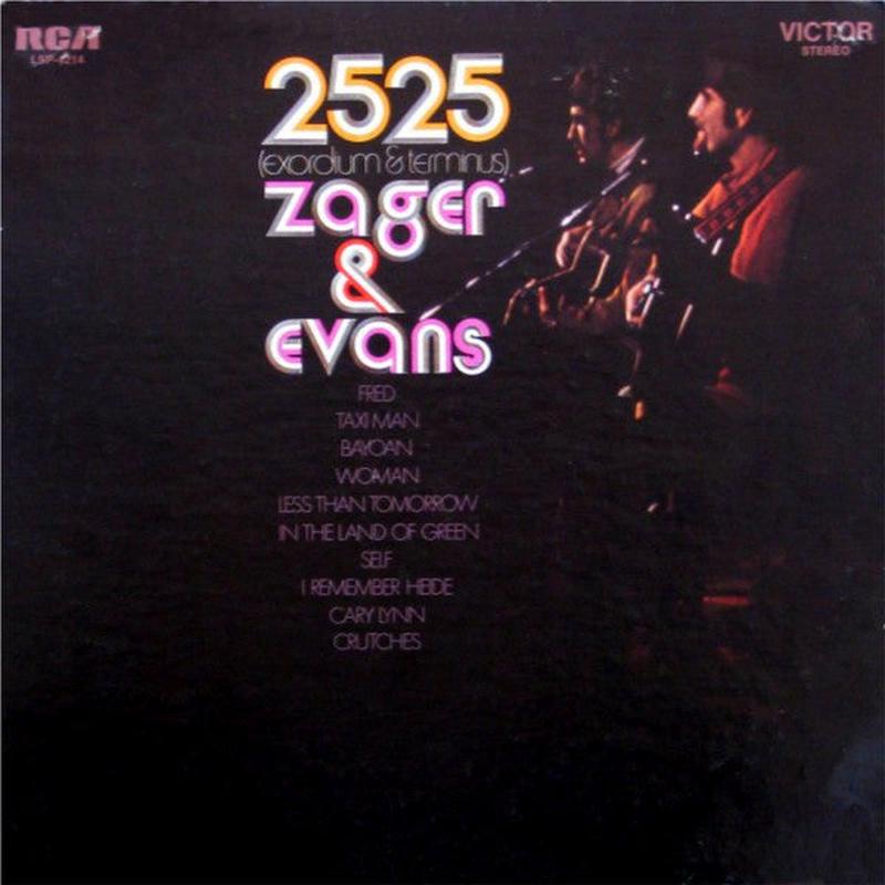 Zager & Evans - 2525 (Exordium & Terminus)