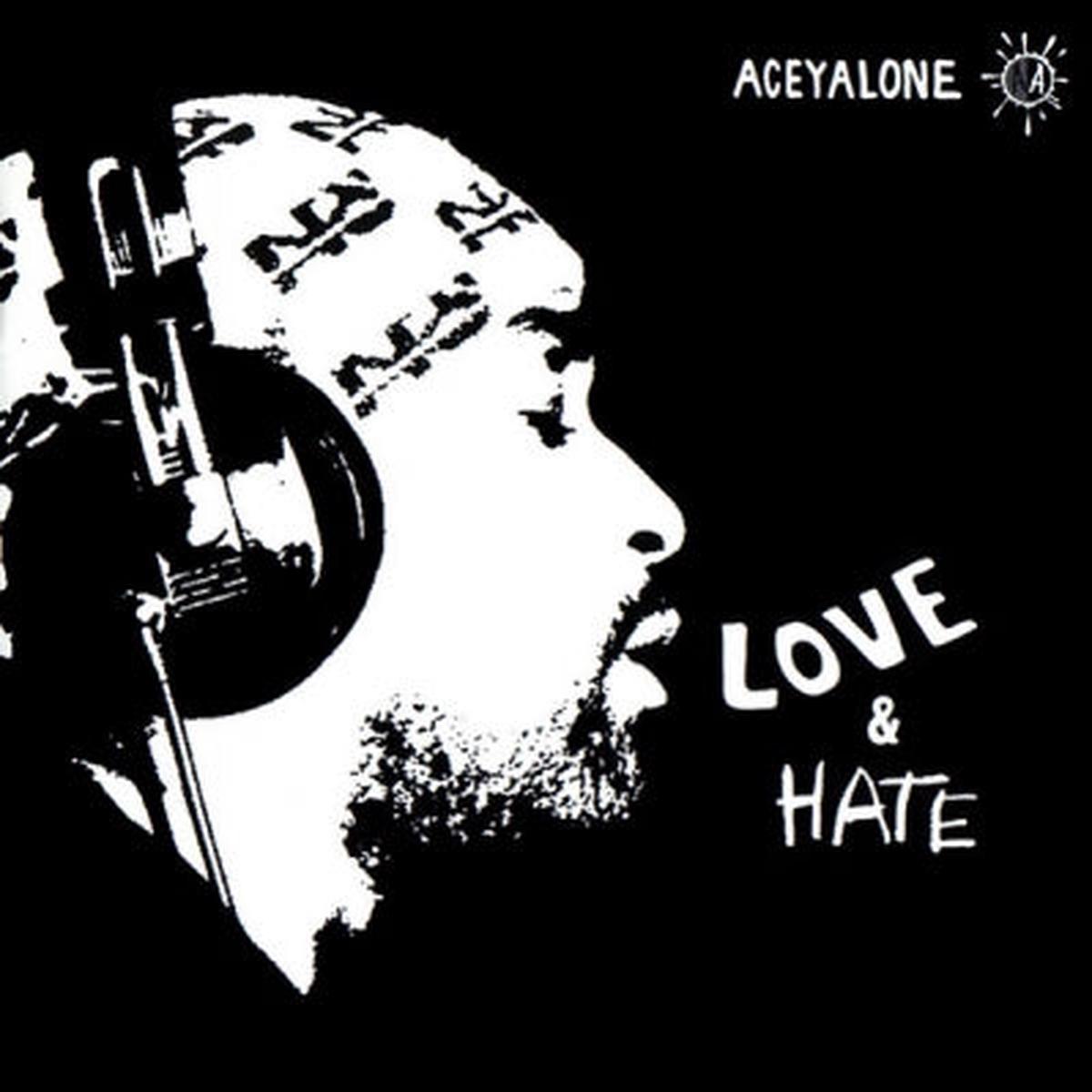 ACEYALONE - Love & Hate